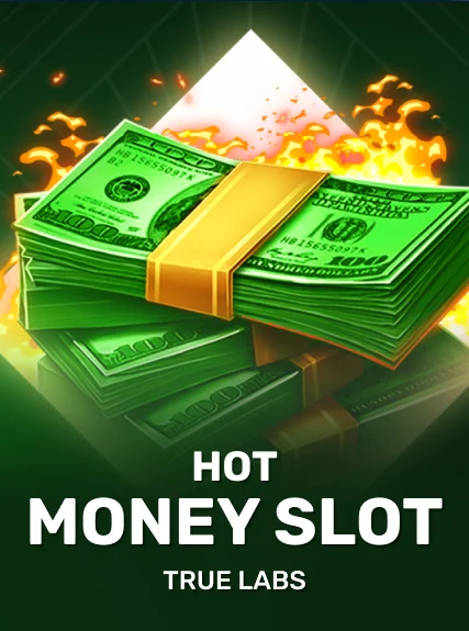 Hot Money Slot by True Labs